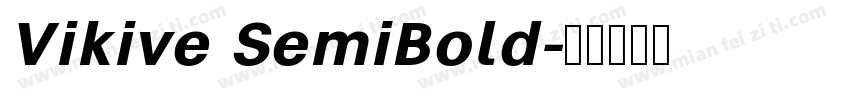 Vikive SemiBold字体转换